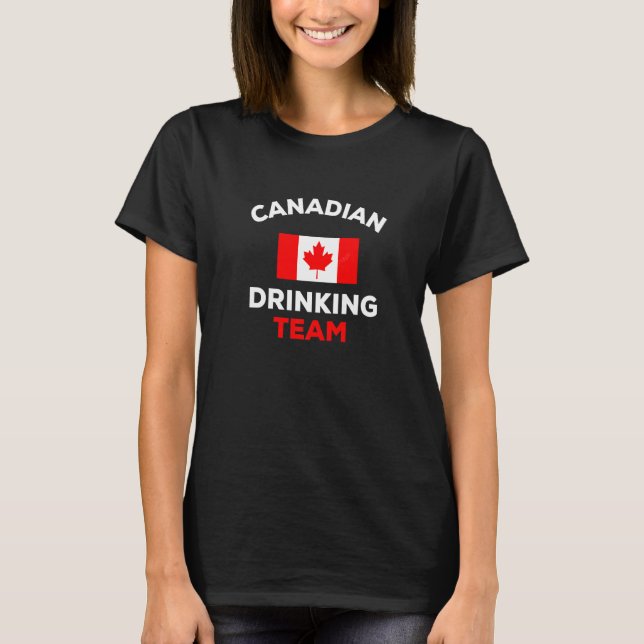 Canada Drinking Team Canadian Maple Flag Leaf T-Shirt (Vorderseite)