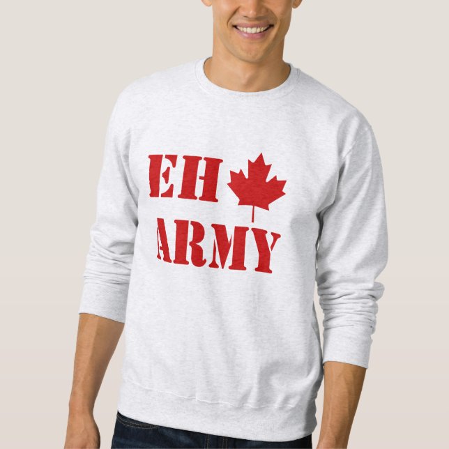 Canada Eh Army Sweatshirt (Vorderseite)