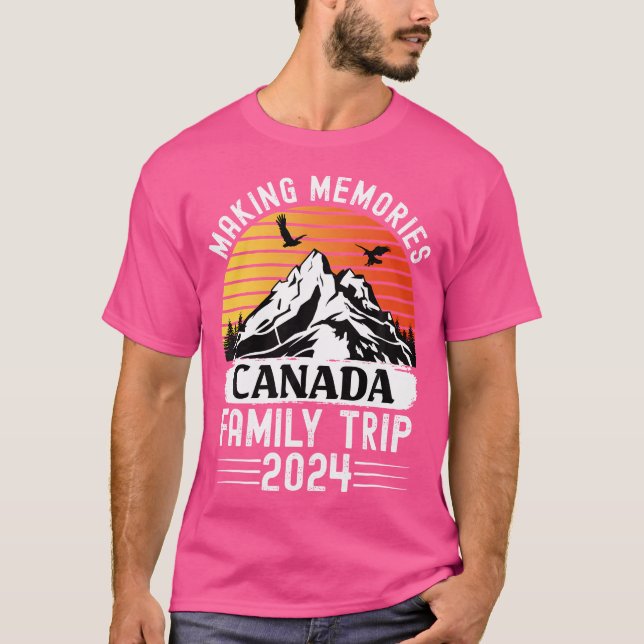 Canada Family Vacation 2024 Mountains Camping Fami T-Shirt (Vorderseite)
