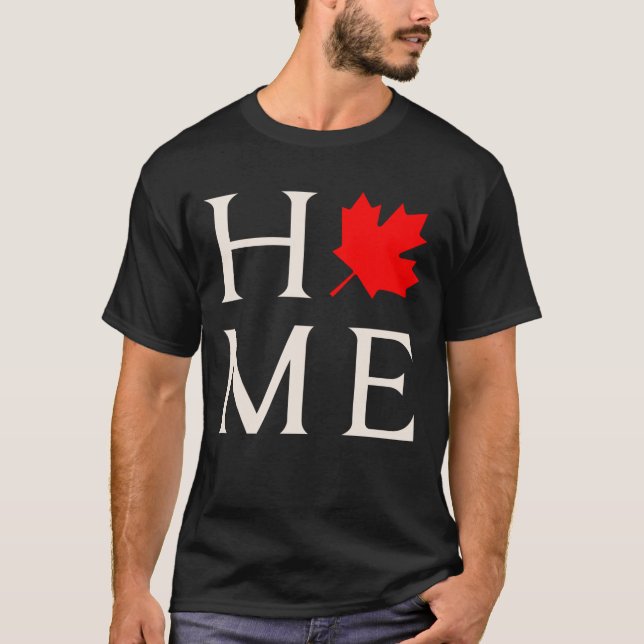 canada home maple leaf canadian T-Shirt (Vorderseite)