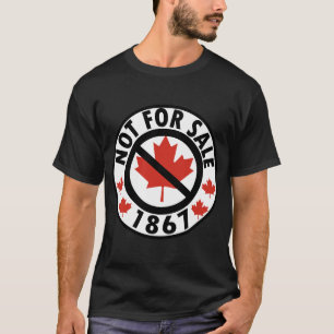 Canada ist nicht zum Verkauf T - Shirt