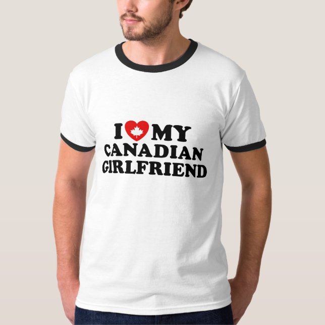 Canadian Girlfriend T-Shirt (Vorderseite)