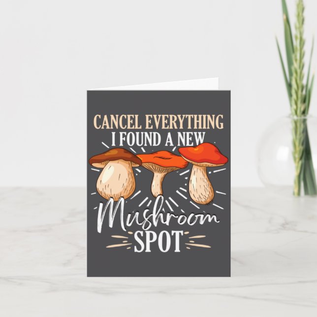 Cancel Everything I Found A New Mushroom St Fora _ Karte (Vorderseite)