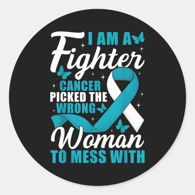 Cancer Cked Wrong Woman Cervical Cancer Awareness  Runder Aufkleber (Vorderseite)
