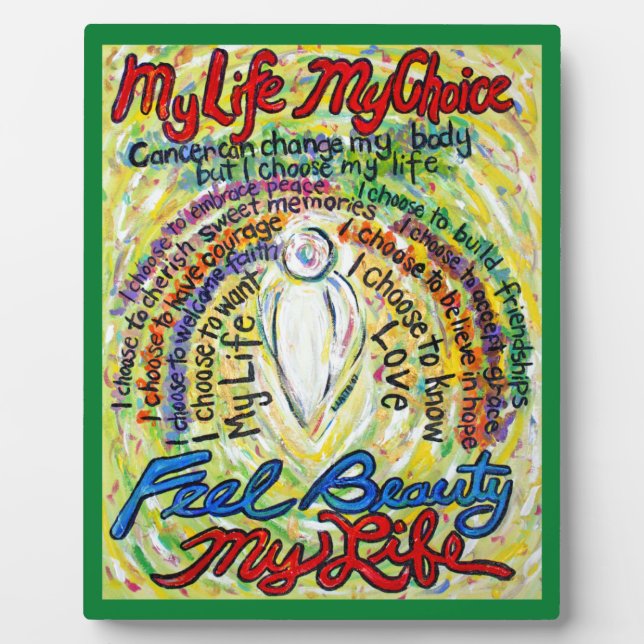 Cancer Ma Vie, Mon Choix Poème Ange Plaque Artisan (Devant)