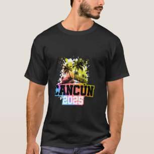 Cancun 2025 Mexiko Bunt  Teamurlaub T-Shirt