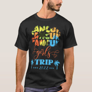 Cancun Mexico Girls Trip 2022 Matching Squad Bache T-Shirt
