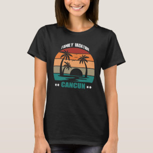 Cancun Mexiko Sommerfamilie Paare Matching Holida T-Shirt