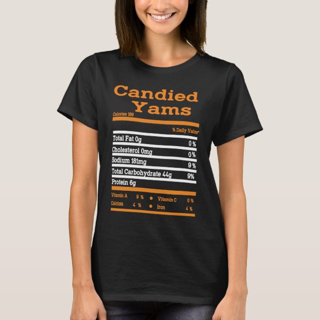 Candied Yam Nutrition Fact  Thanksgiving Christmas T-Shirt (Vorderseite)