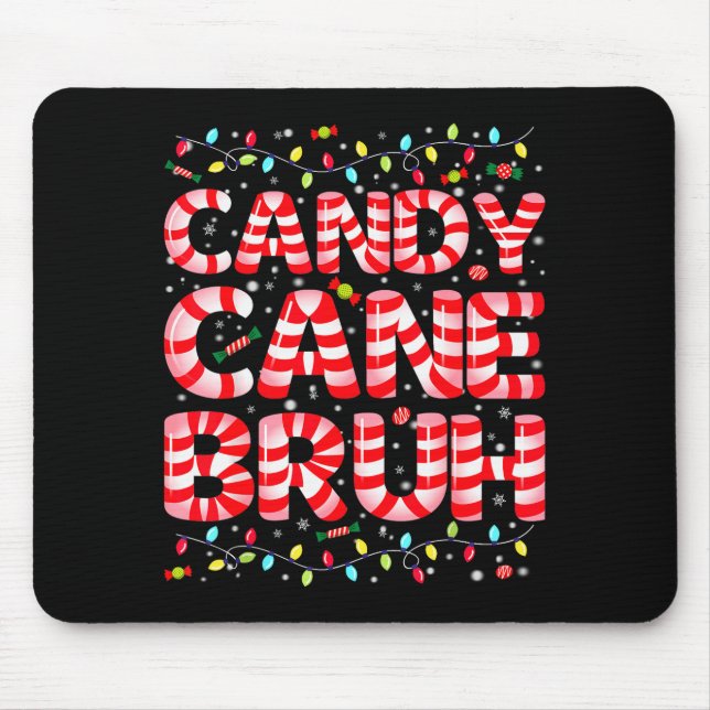 Candy Cane Bruh Tree Light Pjs Christmas Xmas Men  Mousepad (Vorne)