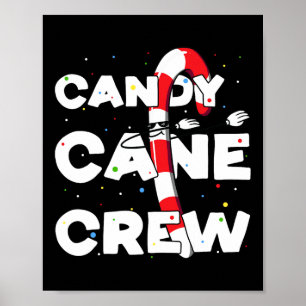 Candy Cane Crew Spaß Weihnachten Candy Lover Tanze Poster
