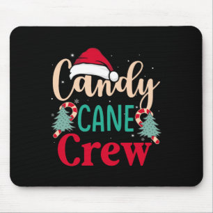 Candy Cane Crew Spaß Weihnachten Candy Lover Xmas  Mousepad