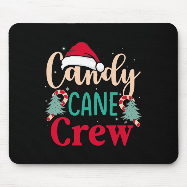Candy Cane Crew Spaß Weihnachten Candy Lover Xmas  Mousepad (Vorne)