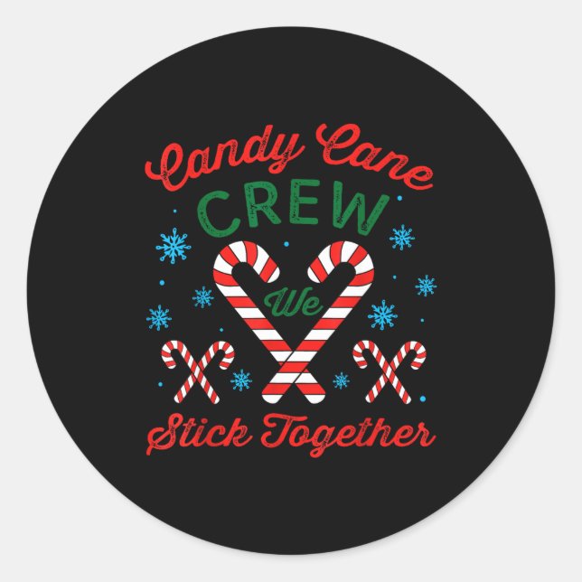 Candy Cane Crew We Stick Together Christmas Costum Runder Aufkleber (Vorderseite)