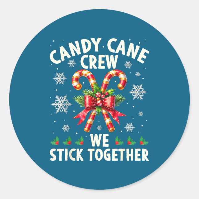 Candy Cane Crew We Stick Together Christmas Costum Runder Aufkleber (Vorderseite)