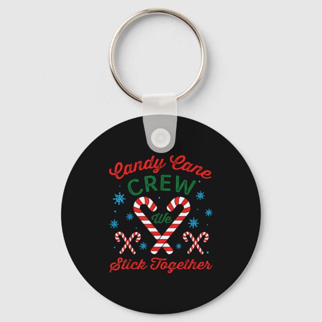Candy Cane Crew We Stick Together Christmas Costum Schlüsselanhänger (Vorderseite)