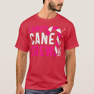 Candy Cane Crew Weihnachtslieder Süßigkeiten Famil T-Shirt