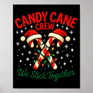 Candy Cane Crew Wir halten zusammen Weihnachtskost Poster