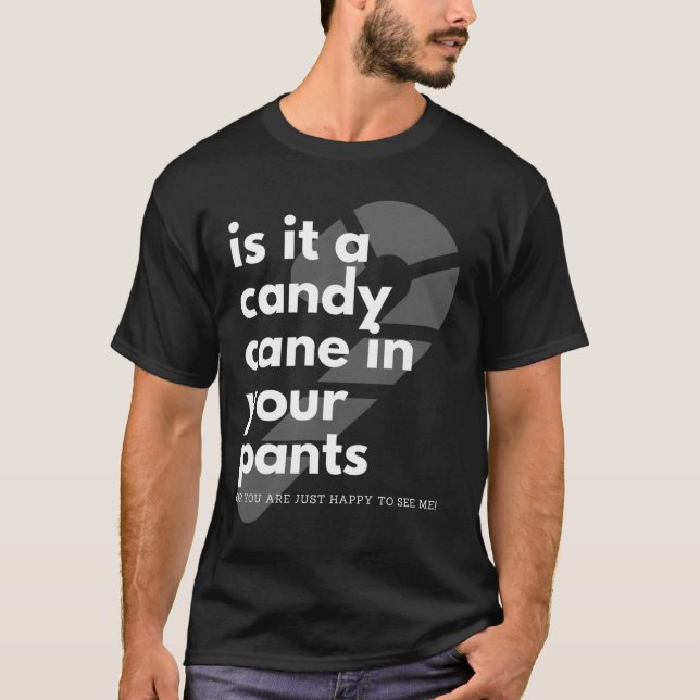 Candy Cane Naughty Christmas Unangemessener Joke T-Shirt (Vorderseite)