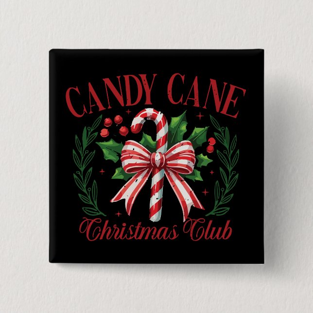 Candy Cane Weihnachtsklub Squad Matching Winter Button (Vorderseite)