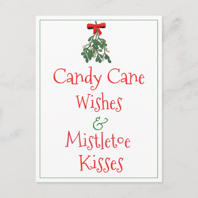 Candy Cane Wish & Mistletoe Kisses Weihnachten Postkarte (Vorderseite)