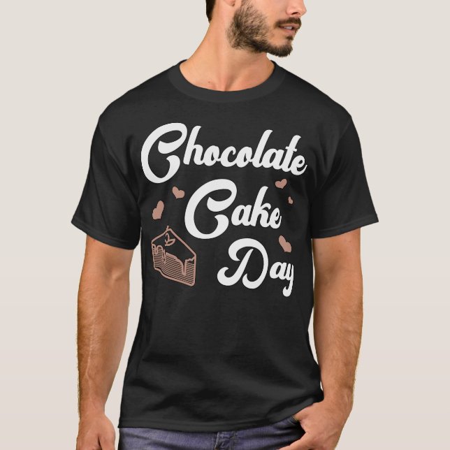 Candy Chocolate Cake Day Sweet Dessert Geschenk T-Shirt (Vorderseite)