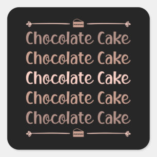 Candy Cocoa Chocolate Cake Day Süßes Geschenk Idee Quadratischer Aufkleber