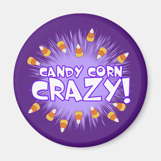 Candy Corn CRAZY! Magnet (Vorne)