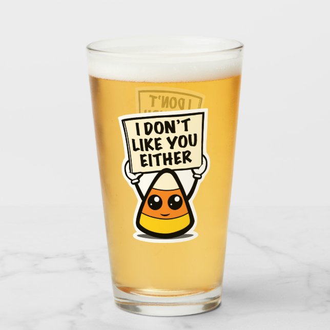 Candy Corn "Ich mag dich auch nicht" Glas (Vorne (Gefüllt))