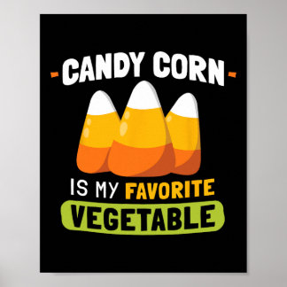 Candy Corn ist mein Lieblingskommel Poster