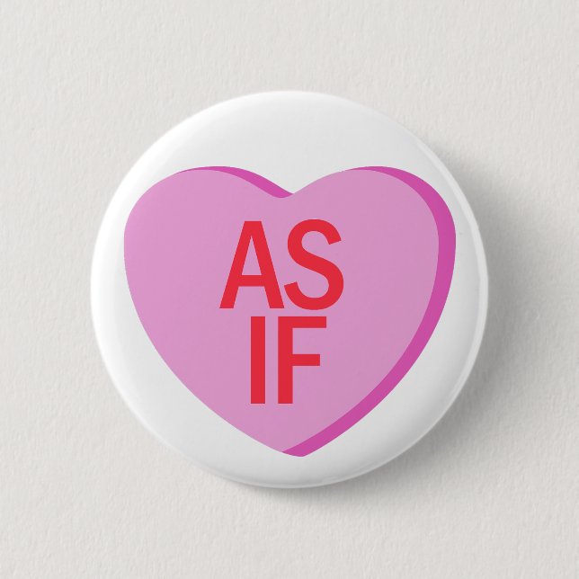 Candy Heart - AS IF Button (Vorderseite)