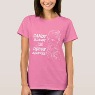 CANDY IS DANDY T-Shirt