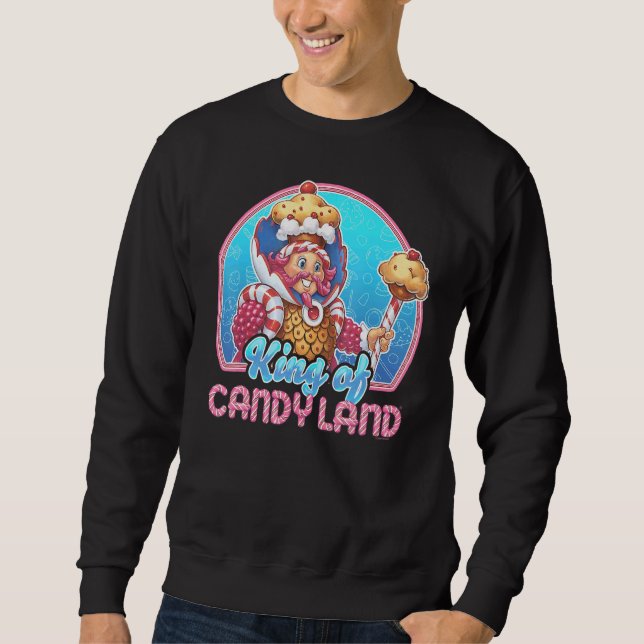 Candy Land King of Candy Land Portrait Sweatshirt (Vorderseite)