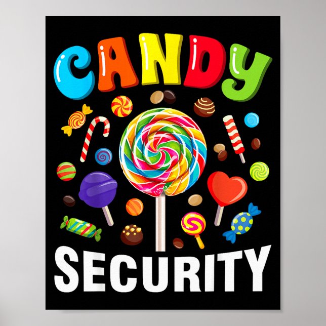 Candy Security Funny Halloween Costume  Poster (Vorne)