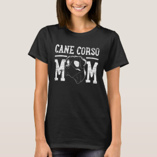 Cane Corso Dog Mama Mama T-Shirt