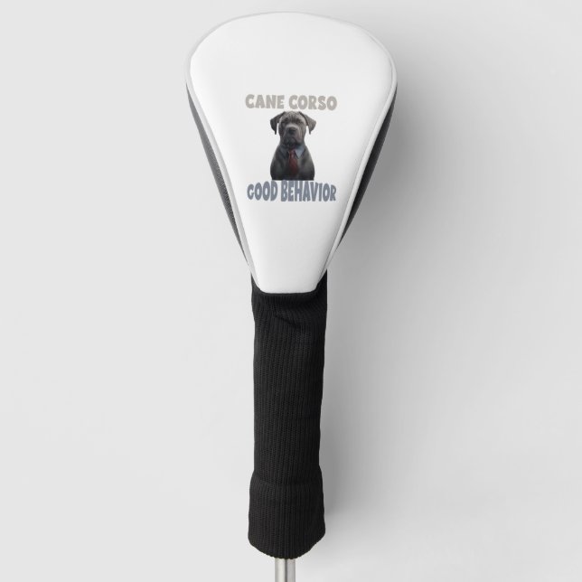Cane Corso Good Behavior Dog Training Golf Headcover (Vorderseite)