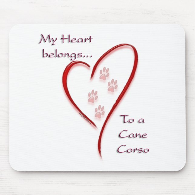 Cane Corso Heart Belongs Mousepad (Vorne)