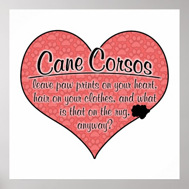 Cane Corso Paw Prints Hunde Humor Poster (Vorne)