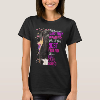 Cane Corso sind der beste Freund einer Frau Hundem T-Shirt