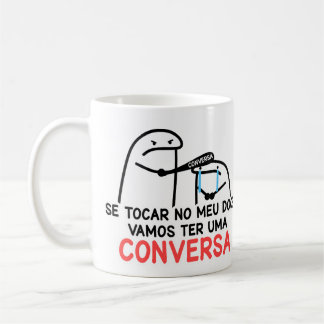 Caneca Não Toca no meu Doce! Kaffeetasse