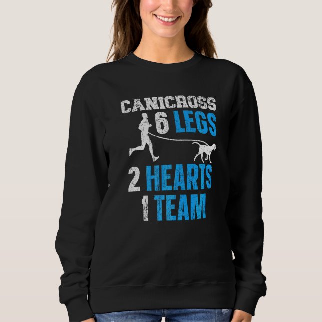 Canicross 6 Beine 2 Herz 1 Team Hund Sport läuft Sweatshirt (Vorderseite)