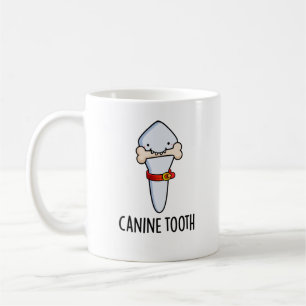 Canine Tooth Niedlich Dental Puff Kaffeetasse