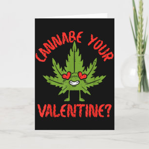 Cannabe Ihr Valentinstag Weed Stoner  Karte
