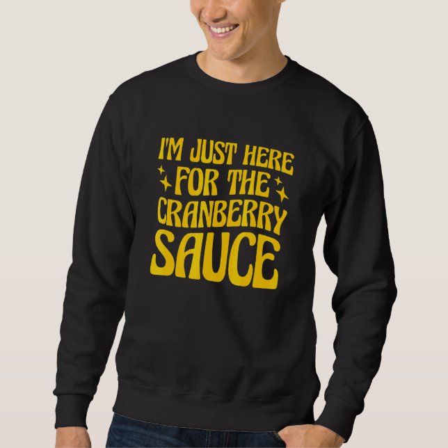 Canned Cranberry Sauce Jellied Happy Thanksgiving Sweatshirt (Vorderseite)