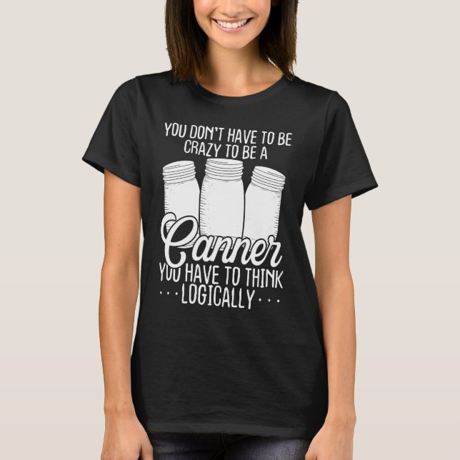 Canner Homegrown Food Perservation Homestead Canni T-Shirt (Vorderseite)