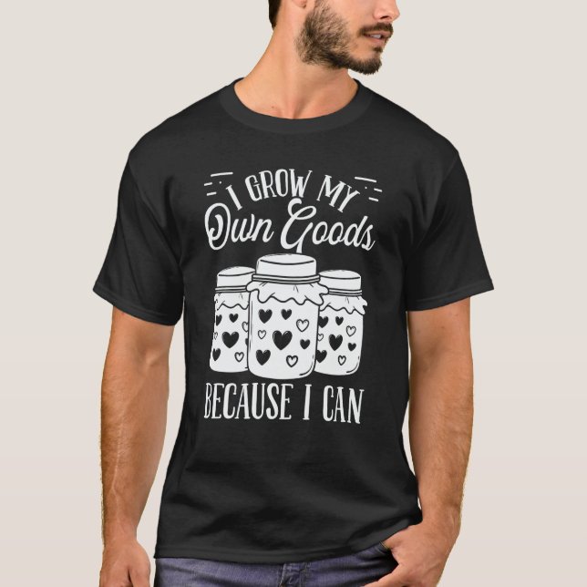 Canning Season Homesteading Homegrown Food Homeste T-Shirt (Vorderseite)