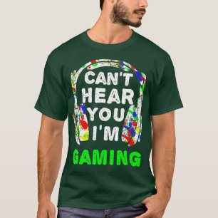 Cant Hebe You IM Gaming T Gamers Headphones Game T-Shirt