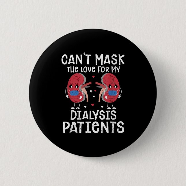 Cant Masask Die Liebe Dialyse Tech Button (Vorderseite)