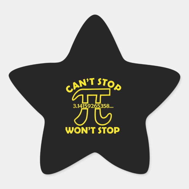 Can't Stop Pi Won't Stop Math School Stern-Aufkleber (Vorderseite)