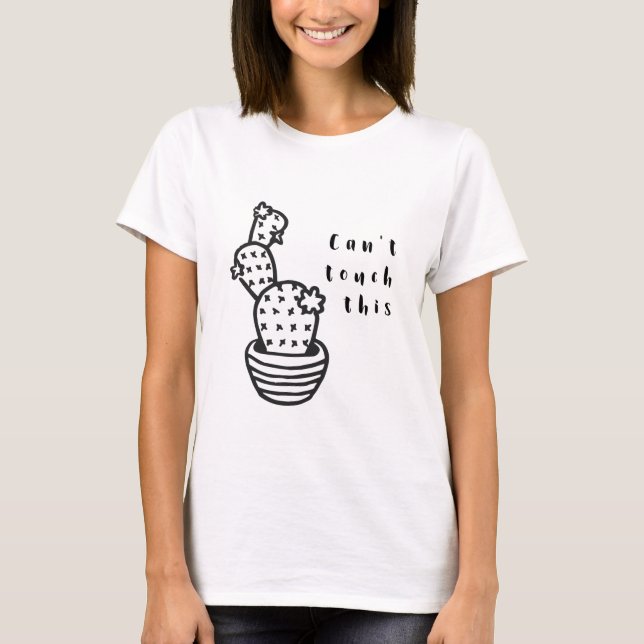 Cant Touch Cactus T-Shirt (Vorderseite)